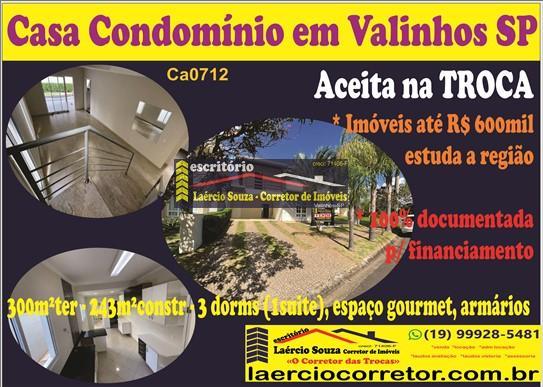 Casa Condomínio Venda em Valinhos SP, 3 dorms(1 suite) R$ 1.250.000  Estuda Permuta Imóveis até R$ 550mil na região