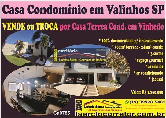 Casa Cond. Venda, Madre Maria Vilac - 3 suites, 236m²ac - R$ 1.265.000  VENDA ou TROCA POR Casa Térrea Cond Vinhedo