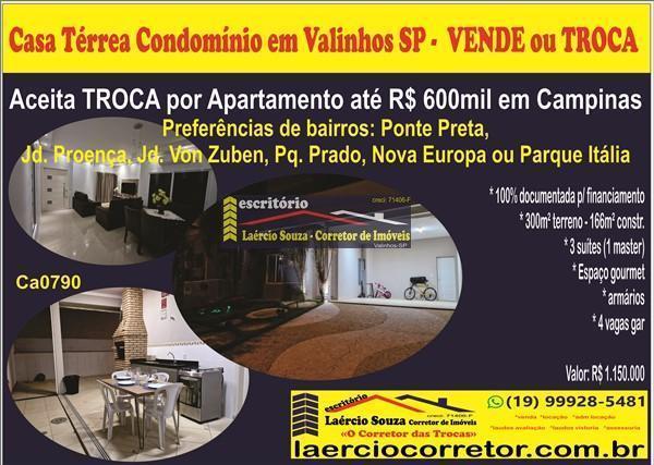 Casa Térrea Condomínio Venda em Valinhos SP, 3 suites- R$ 1.150.000,00 Aceita Apartamento em Campinas SP